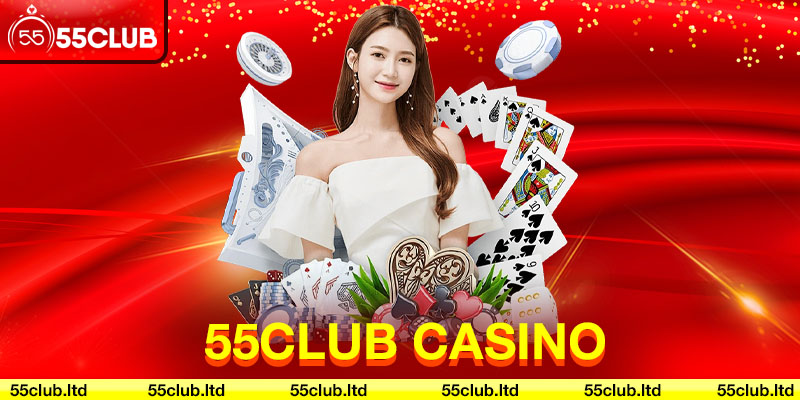 55CLUB CASINO